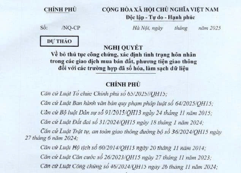Dự thảo Nghị quyết bỏ công chứng và xác nhận độc thân khi mua bán đất, mua bán xe